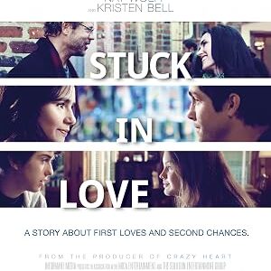 Stuck in Love. Blu-ray cover art