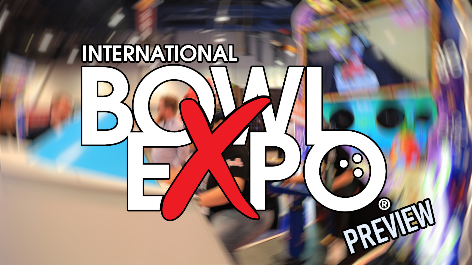 Bowl Expo 2023: Arcade Games to Watch