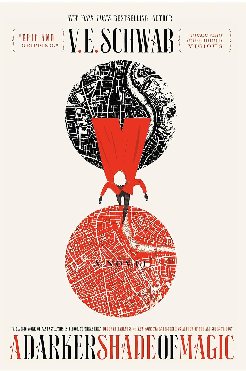 A figure with a red jacket strides between two maps of London in cover art for A Darker Shade of Magic by V. E. Schwab