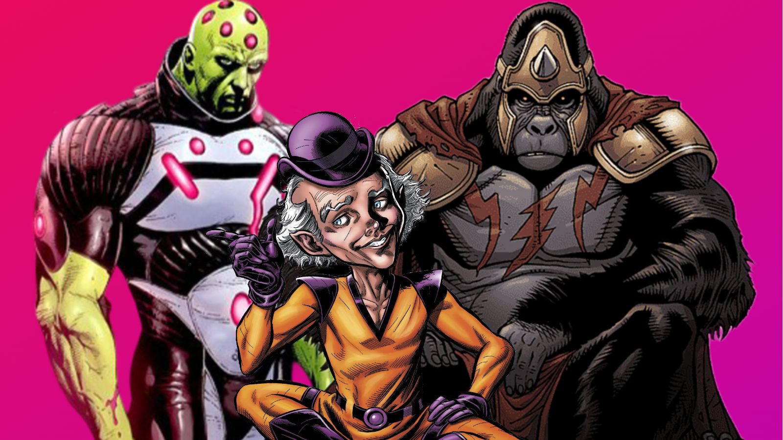 characters from dc universe Gorilla Grodd, Brainiac, and Mr. Mxyzptlk