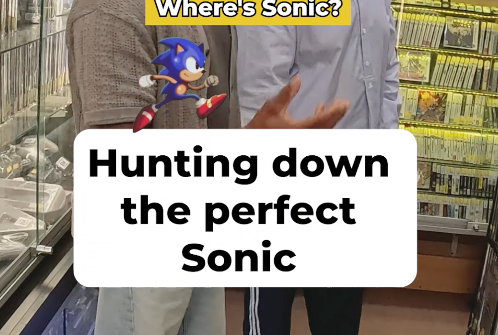 Hunting Down the Perfect Sonic