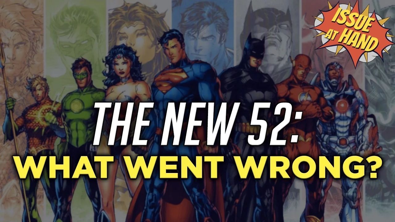 The New 52 & the Rebirth of DC Comics