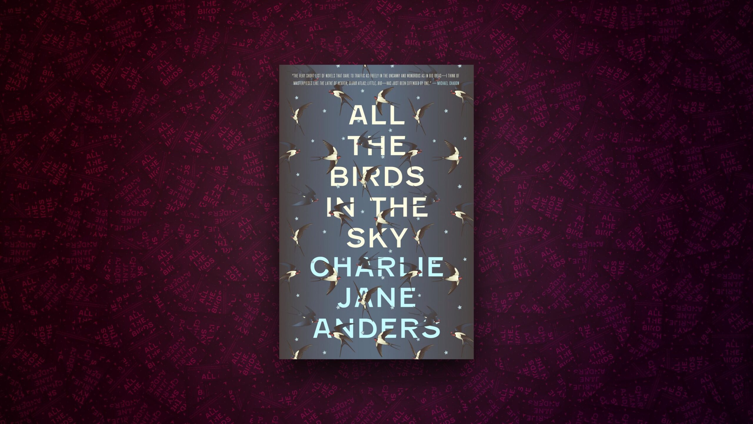 All the Birds in the Sky by Charlie Jane Anders