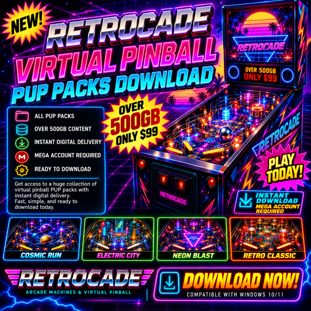 Retrocade Virtual Pinball PUP Packs Download featuring over 500GB of pinball media packs for only $99. Instant digital download with MEGA account required.