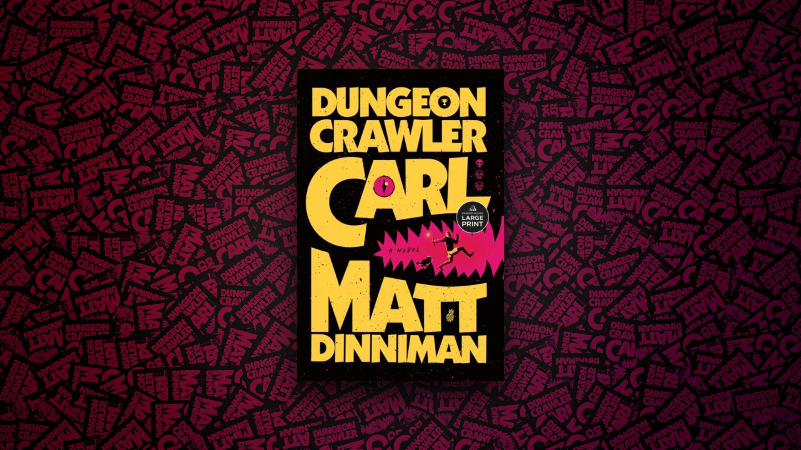Dungeon Crawler Carl by Matt Dinniman