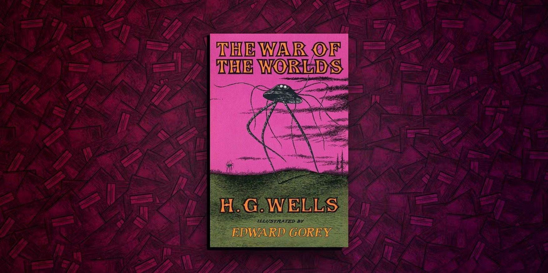 The War of the Worlds by H.G. Wells