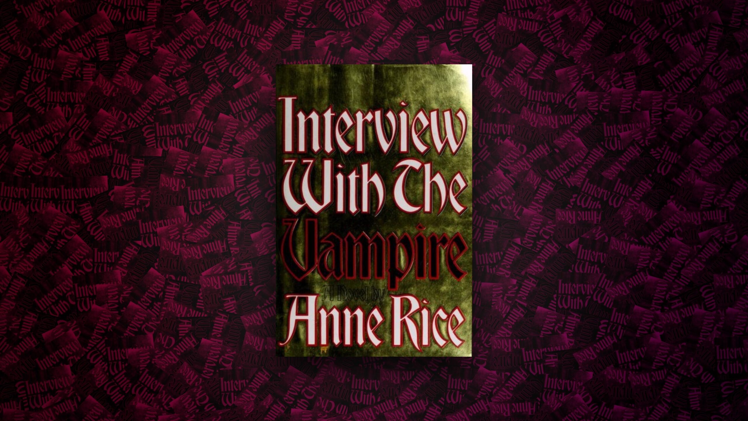 Interview With the Vampire - Anne Rice (1672)
