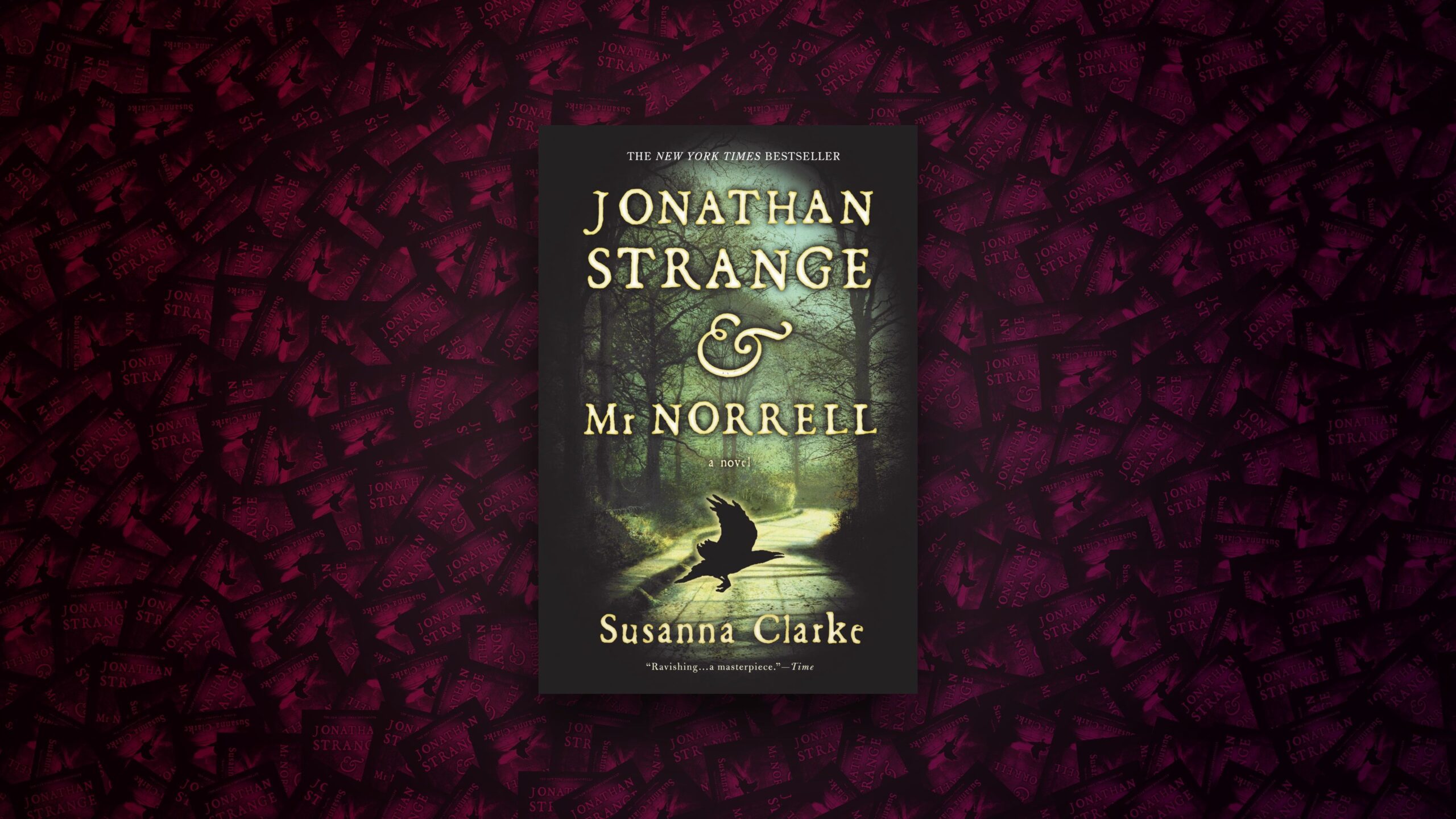 Jonathan Strange & Mr Norrell