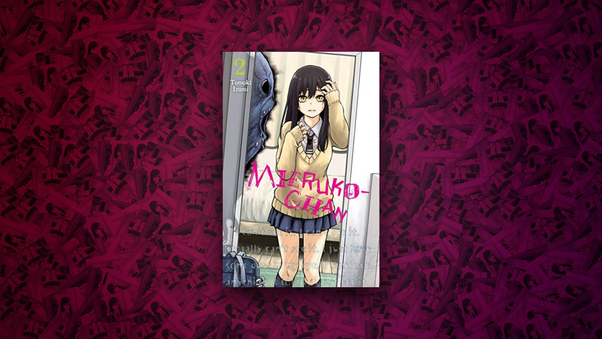 Mieruko-chan, Vol. 2 - Tomoki Izumi (2021)