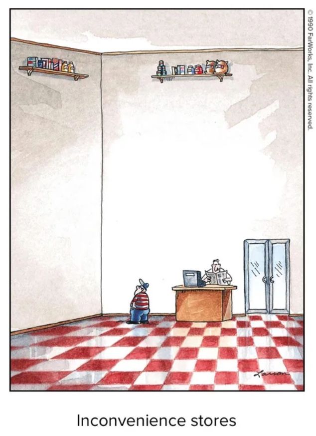 The Far Side Inconvenience stores