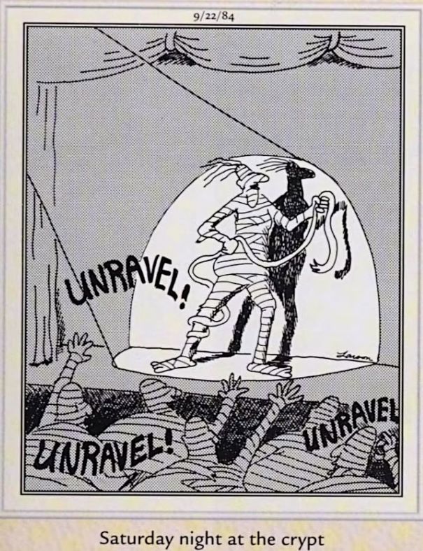 The Far Side mummy stripper