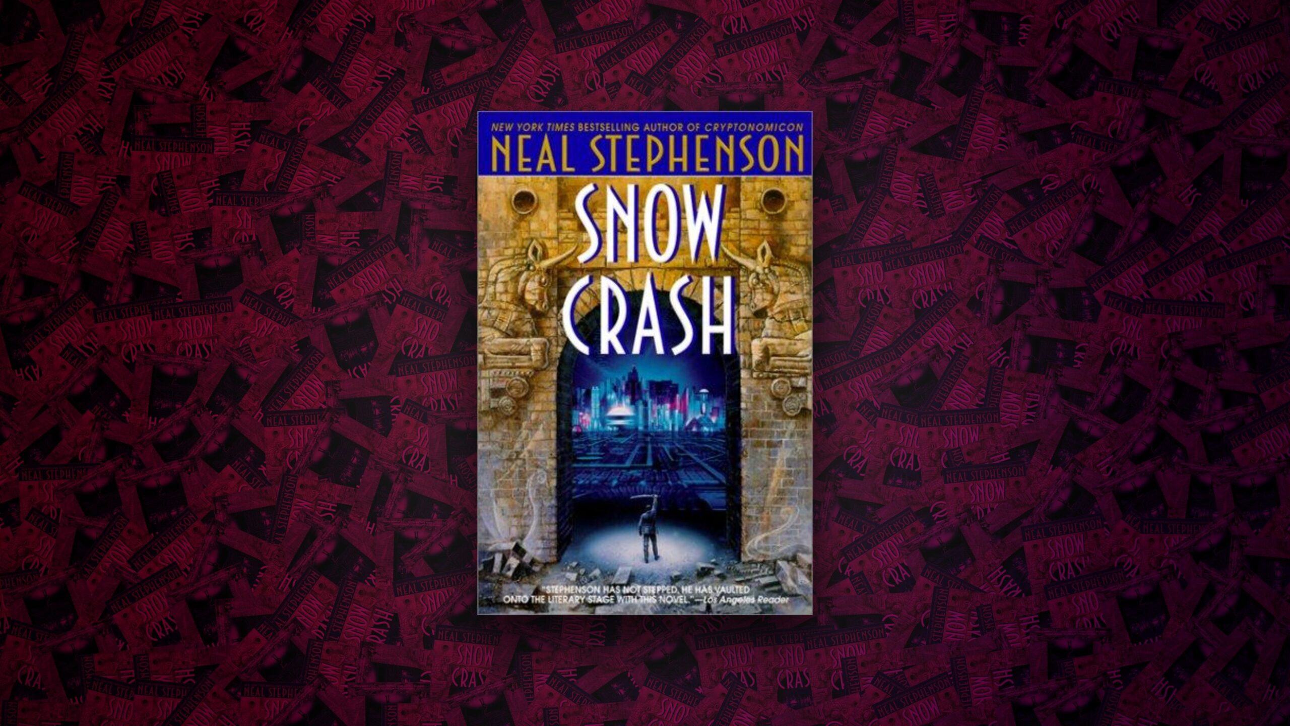 Snow Crash (1992) by Neal Stephenson