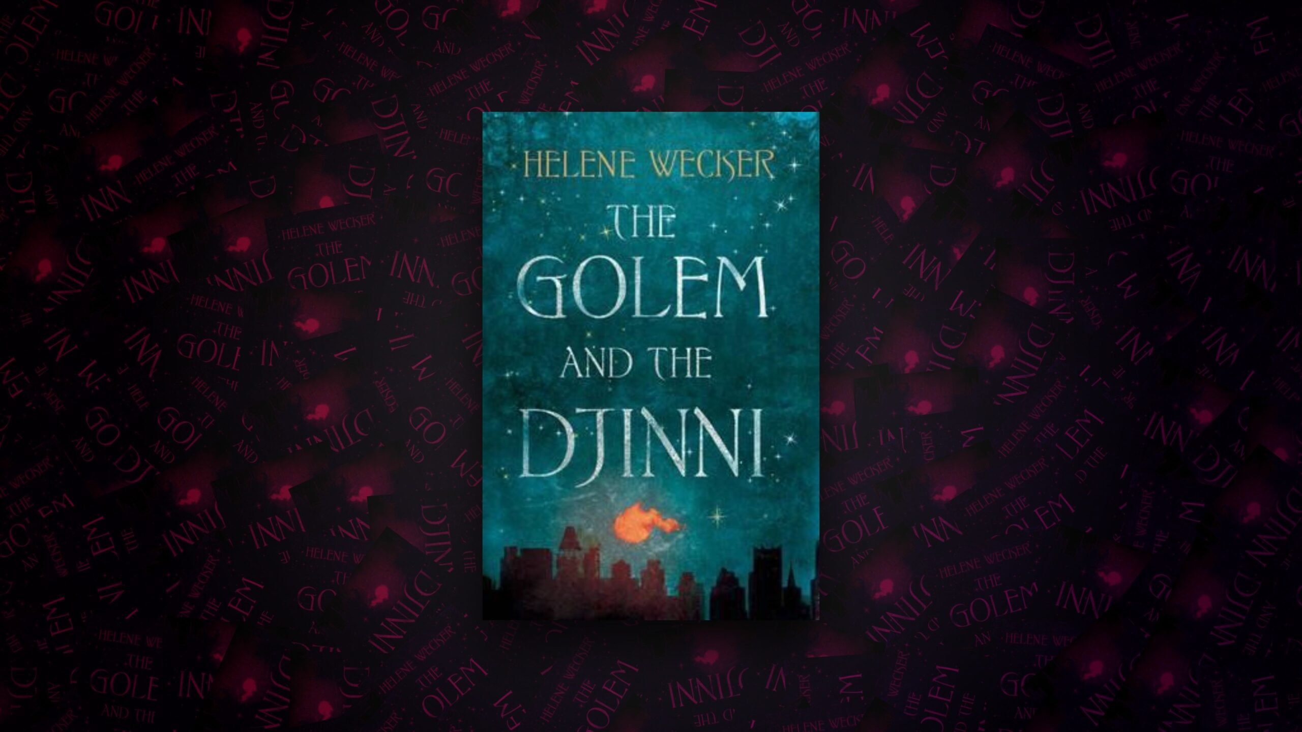The Golem and the Jinni