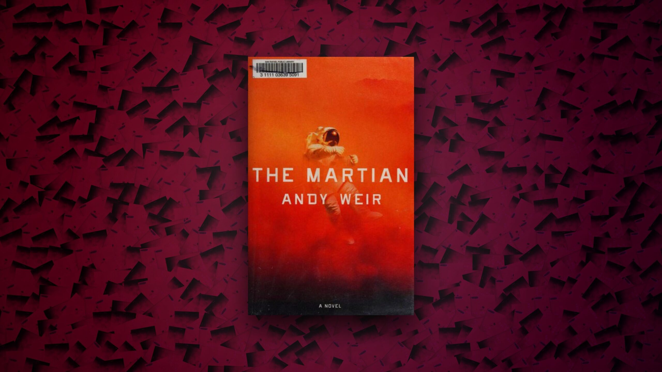 The Martian (2011) by Andy Weir