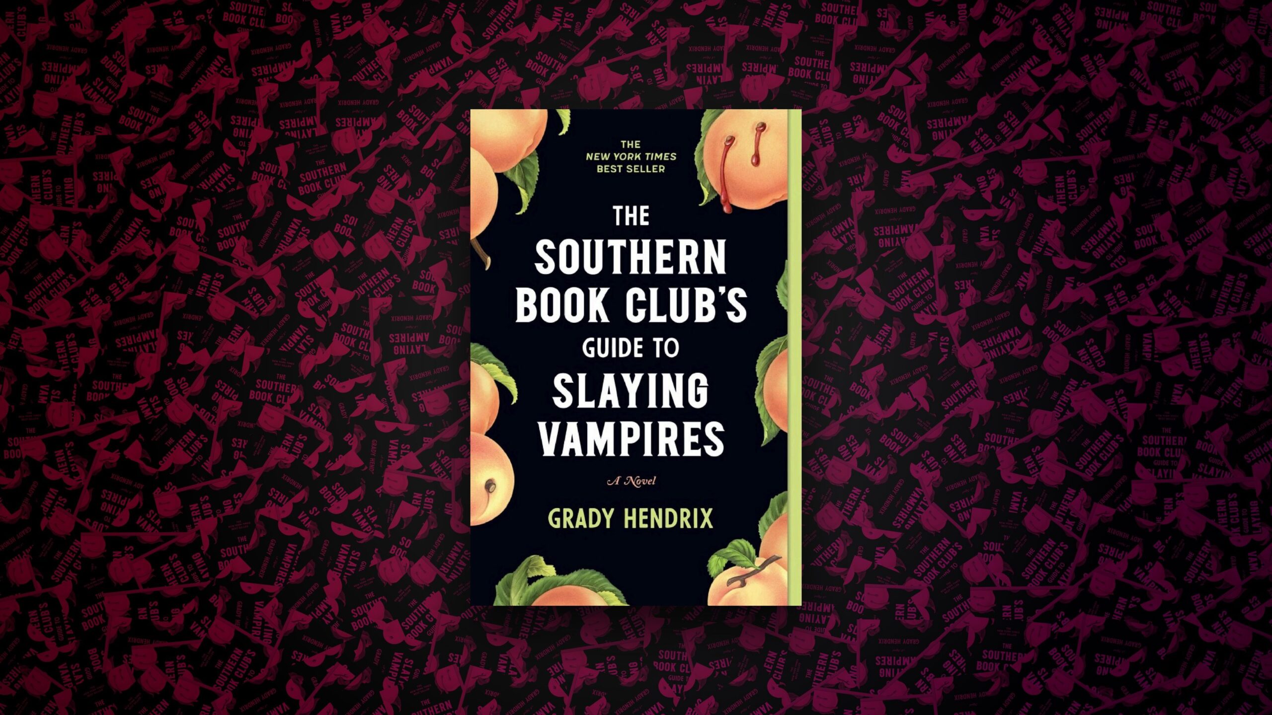 The Southern Book Club’s Guide to Slaying Vampires