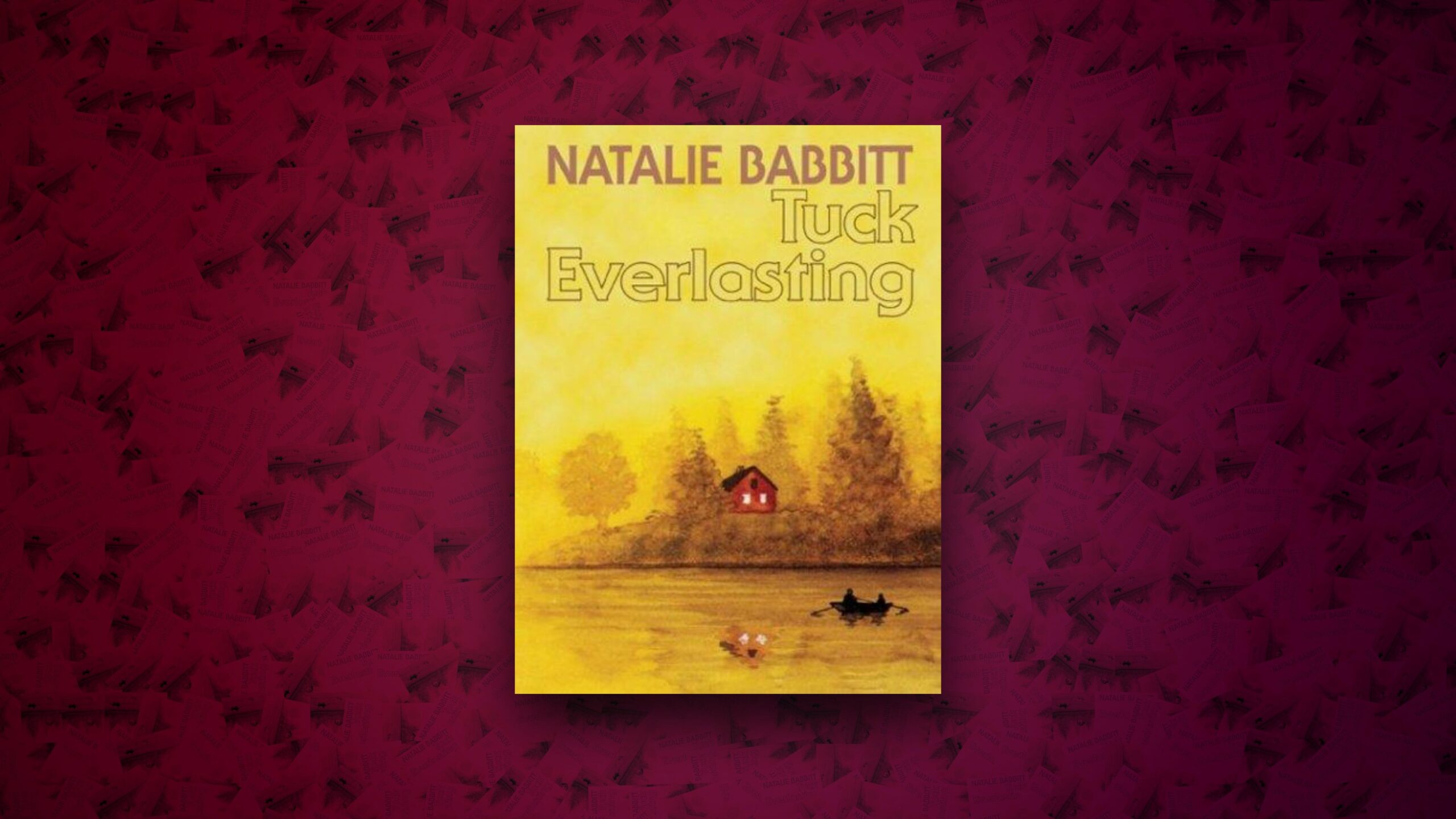 Tuck Everlasting