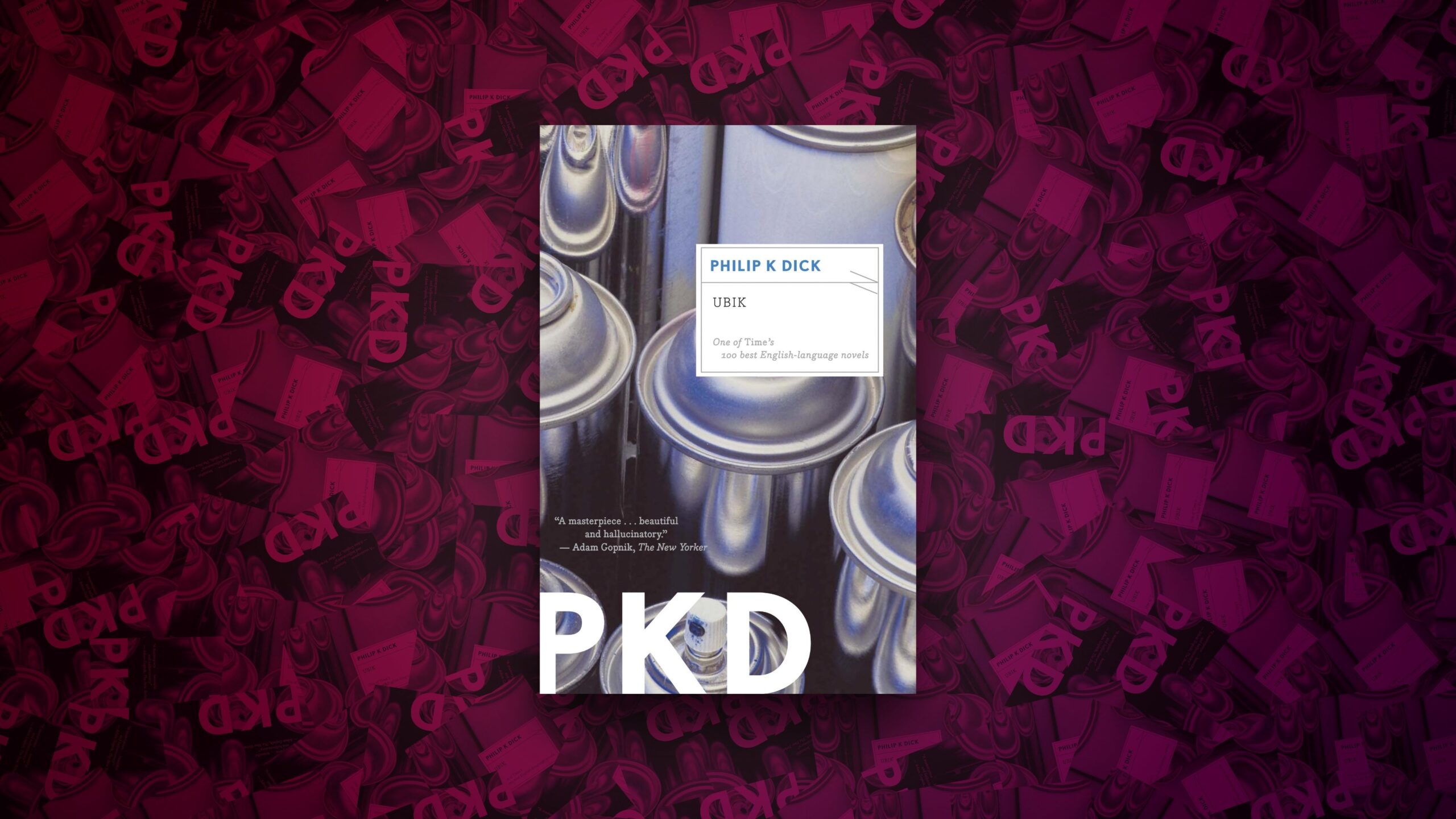 Ubik (1969) by Philip K. Dick